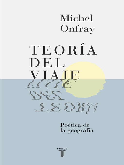 Title details for Teoría del viaje by Michel Onfray - Wait list